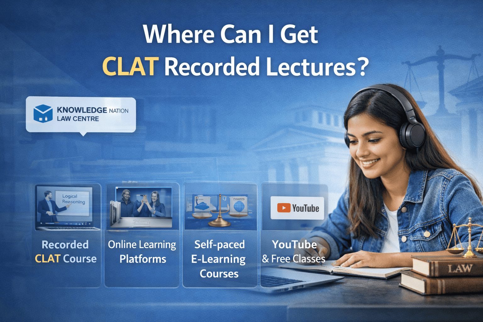 Where to get CLAT recorded lectures